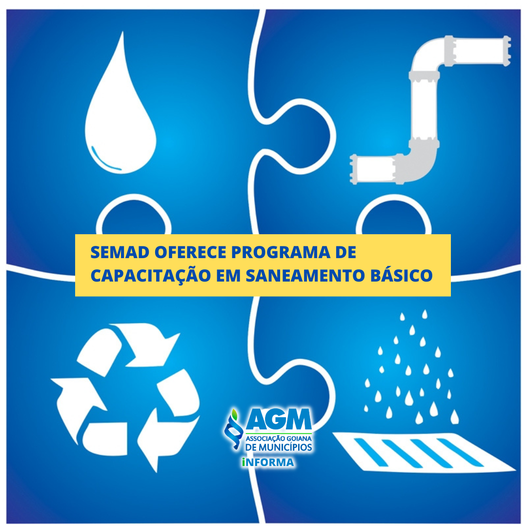 SEMAD oferece Programa de Capacitação em Saneamento Básico